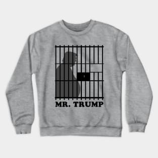 Mister Trump Lock Him Up Crewneck Sweatshirt